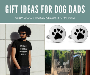 8 Affordable Gift Ideas sure to thrill Dog Dads