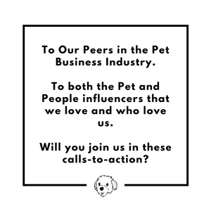 Our Calls-to-Action for the Pet Business and Pet Influencer Community