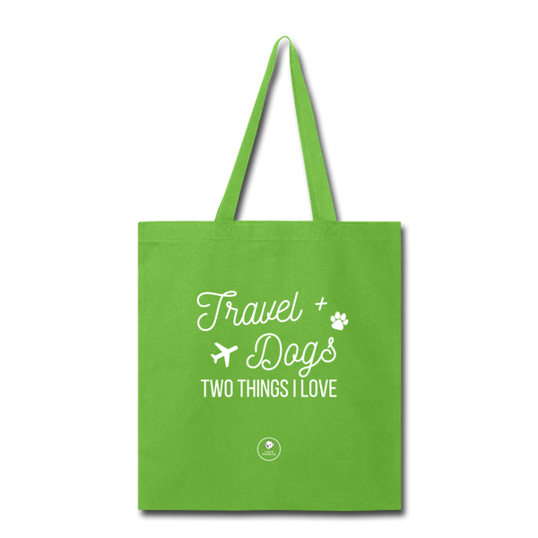 Travel & Dogs | Tote Bag - Love & Pawsitivity