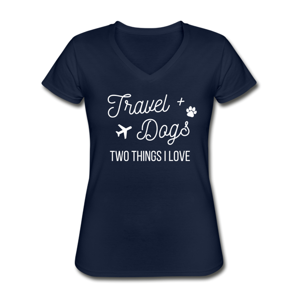 Travel & Dogs | V-Neck Tee | Women - Love & Pawsitivity