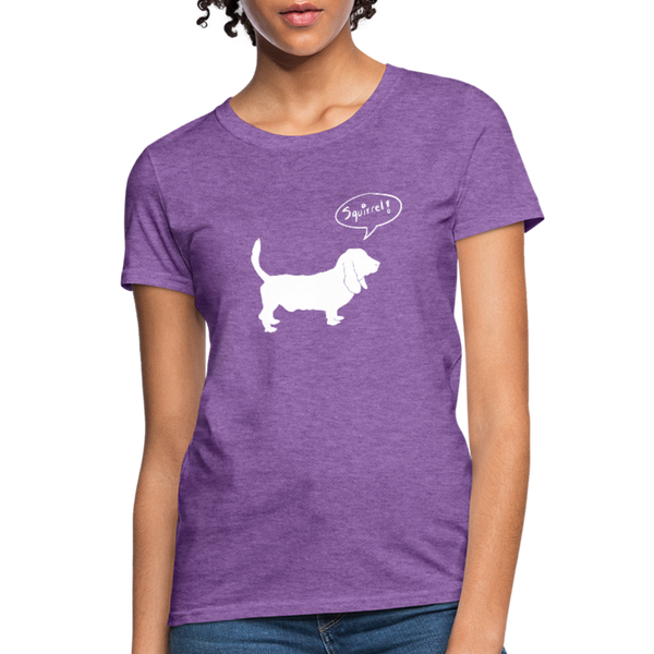 Squirrel! - Hound | Comfort Tee | Women - Love & Pawsitivity