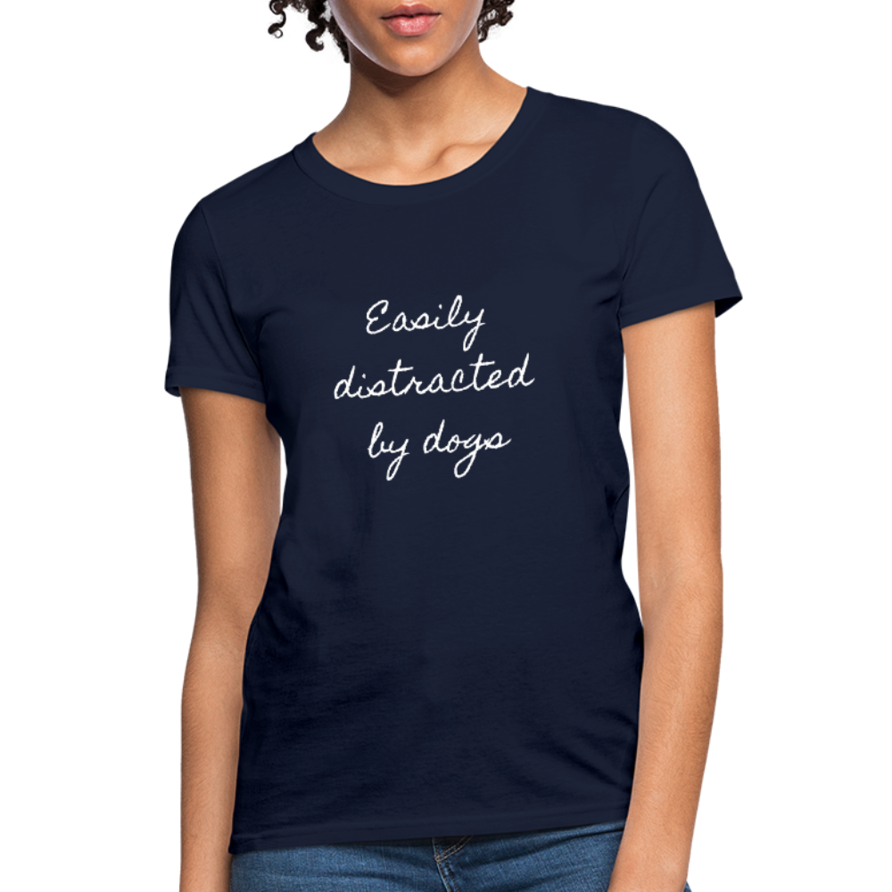 Easily Distracted by Dogs Ladies T Shirt / Dog Lover T-shirt