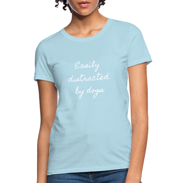 Easily Distracted by Dogs | Comfort Tee | Women - Love & Pawsitivity