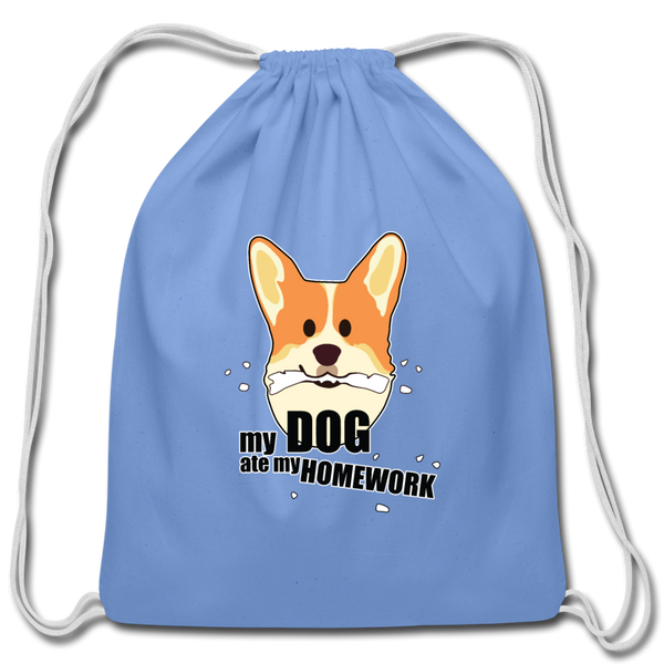 My Dog Ate My Homework | Drawstring Backpack - Love & Pawsitivity