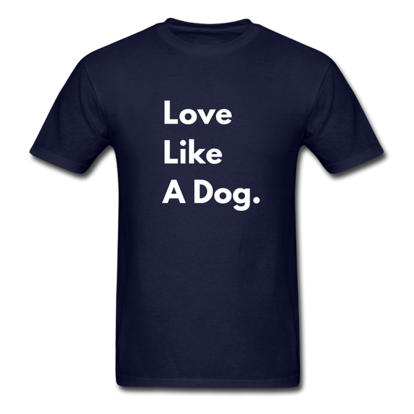 Love Like a Dog | Comfort Tee | Men - navy