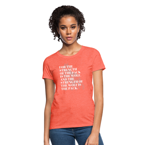 Strength of the Pack | Comfort Tee | Women - heather coral