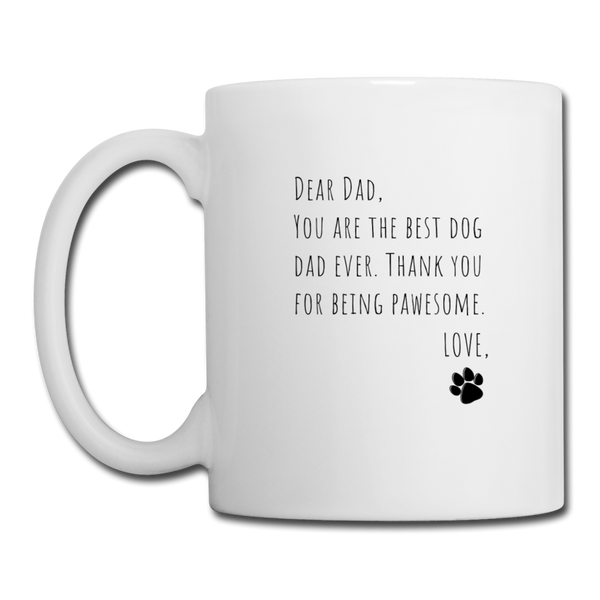 Dear Dad,  From Dog | White Mug - white