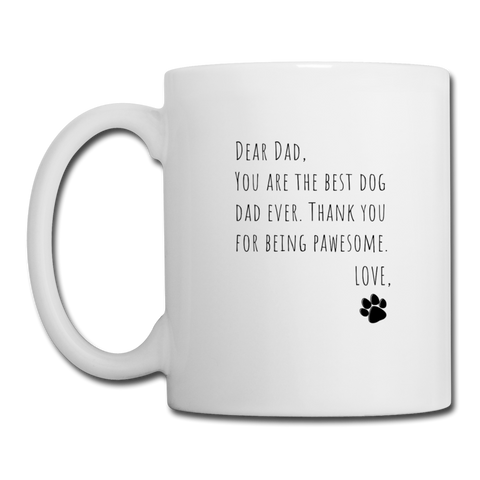 Dear Dad,  From Dog | White Mug - white