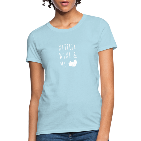 Netflix, Wine, & My Maltese | Comfort Tee | Women - powder blue