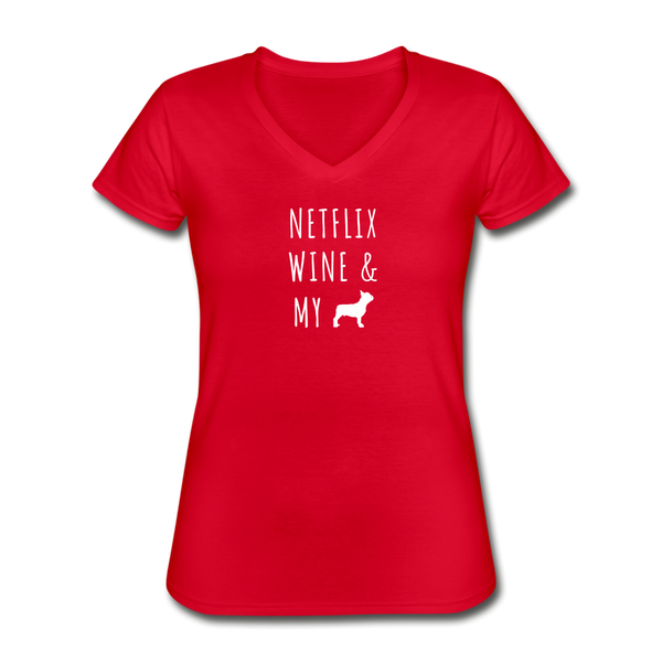 Netflix, Wine, & My French Bulldog | V-Neck Tee | Women - red