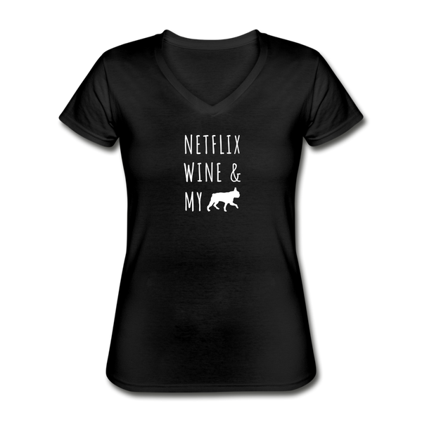 Netflix, Wine, & My Boston Terrier | V-Neck Tee | Women - black