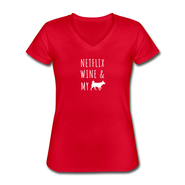 Netflix, Wine, & My Husky | V-Neck Tee | Women - red