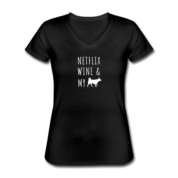 Netflix, Wine, & My Husky | V-Neck Tee | Women - black