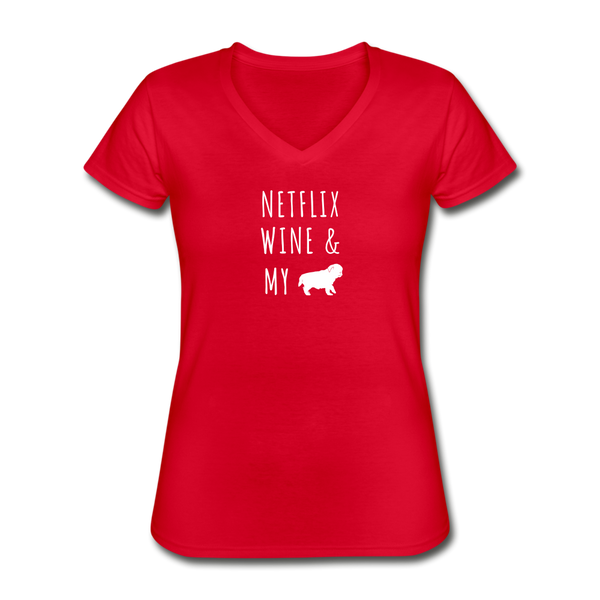 Netflix, Wine, & My Pug | V-Neck Tee | Women - red