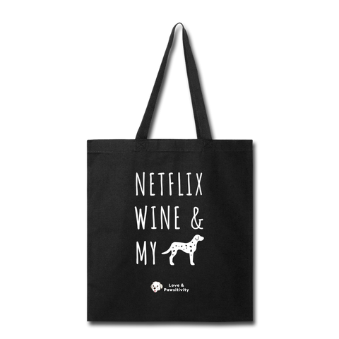 Netflix, Wine, & My Dalmatian | Tote Bag - black