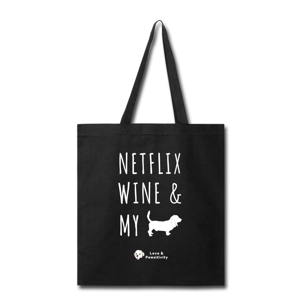 Netflix, Wine, & My Hound | Tote Bag - black