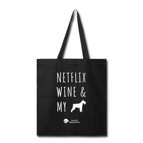 Netflix, Wine, & My Schnauzer | Tote Bag - black