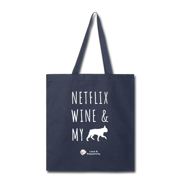 Netflix, Wine, & My Boston Terrier | Tote Bag - navy