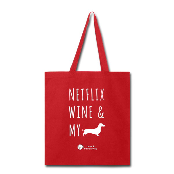 Netflix, Wine, & My Doxie | Tote Bag - red