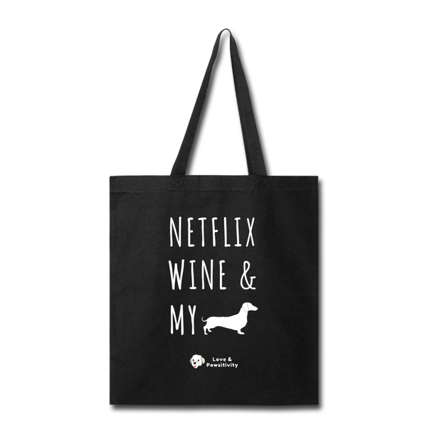 Netflix, Wine, & My Doxie | Tote Bag - black