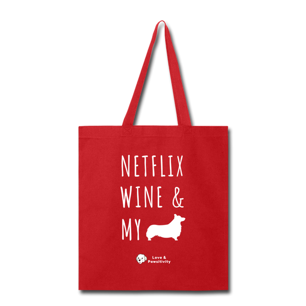 Netflix, Wine, & My Corgi | Tote Bag - red
