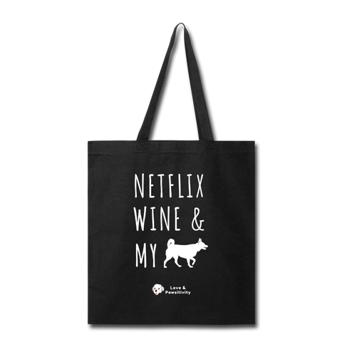 Netflix, Wine, & My Husky | Tote Bag - black