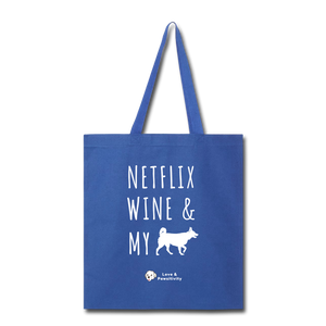 Netflix, Wine, & My Husky | Tote Bag - royal blue