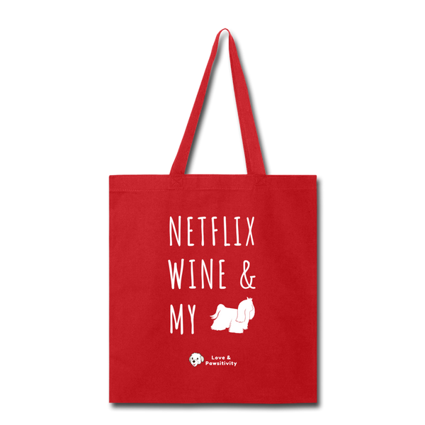 Netflix, Wine, & My Maltese | Tote Bag - red