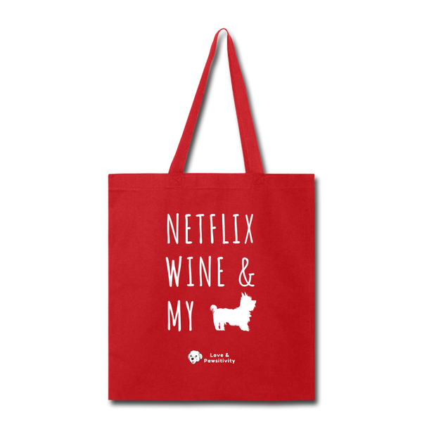 Netflix, Wine, & My Yorkie | Tote Bag - red