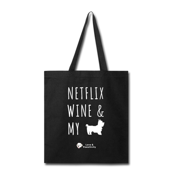 Netflix, Wine, & My Yorkie | Tote Bag - black