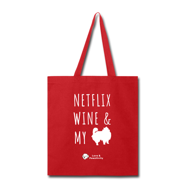 Netflix, Wine, & My Pomeranian | Tote Bag - red