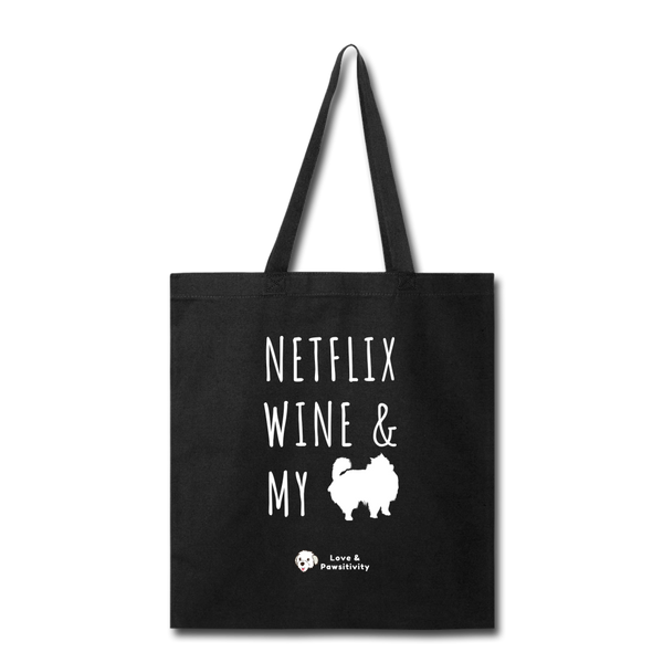 Netflix, Wine, & My Pomeranian | Tote Bag - black