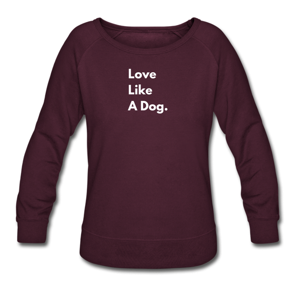Love Like a Dog | Sweatshirt | Women - plum