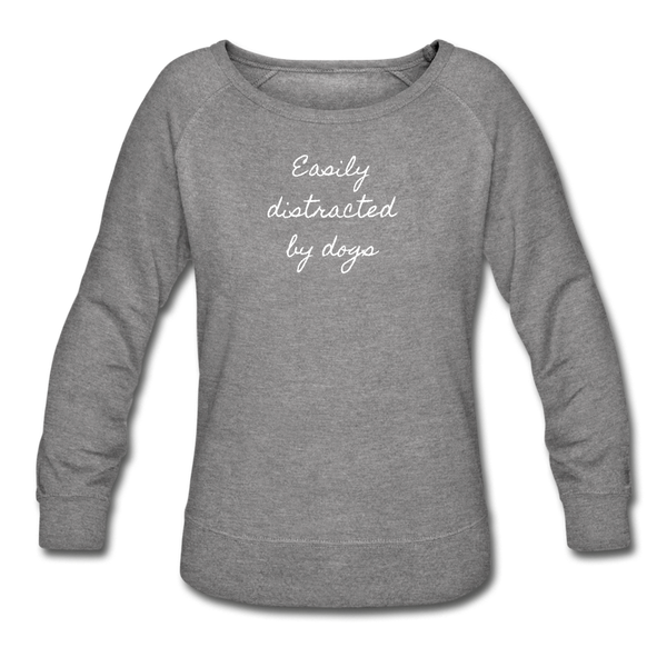 Easily Distracted by Dogs | Sweatshirt | Women - heather gray